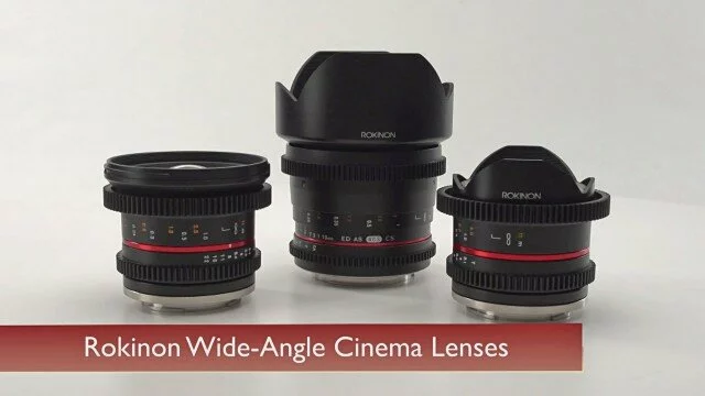 Rokinon Wide Angle Cinema Lenses