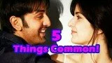 5 Things Common Between Ranbir And Katrina
