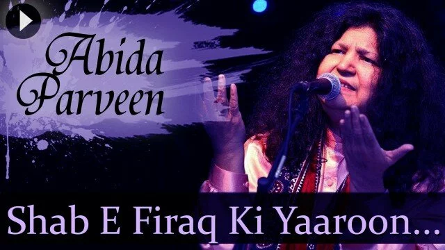 Abida Parveen – Shab E Firaq Ki Yaaroon – Top Sufi Songs