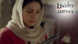 Haider | Oct. 2nd Is The Day Of Ahinsa | Shahid Kapoor & Shraddha Kapoor