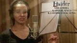 Haider | Shraddha Kapoor Sings Kashmiri Folk Song | Music: Vishal Bhardwaj |