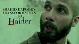 Shahid Kapoor’s Transformation to Haider | Behind The Scenes |